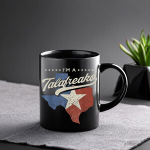 Patriotic Lone Star Mug – I’m A Talafreako Mug