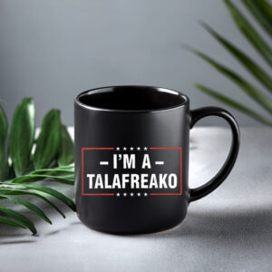 Patriotic Mug – I’m A Talafreako Mug