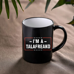Patriotic Mug – I’m A Talafreako Mug