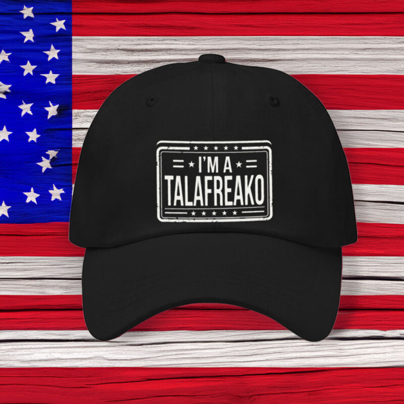 Retro Supporter Cap – I'm A Talafreako – Vintage Style Dad Hat