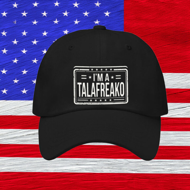 Retro Supporter Cap – I'm A Talafreako – Vintage Style Dad Hat