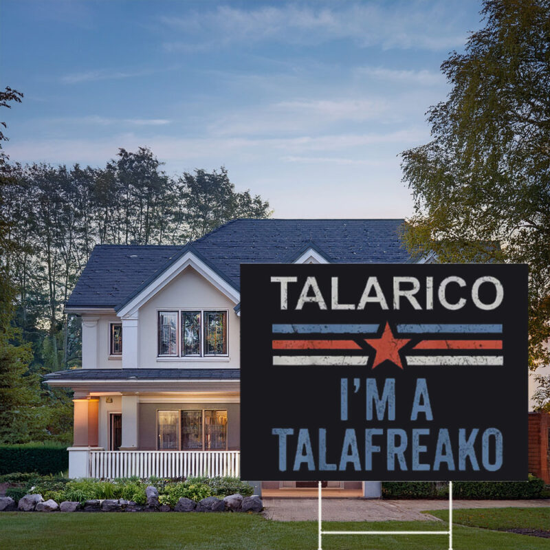 Talarico Campaign Political Lawn Board – Talafreako Yard Sign