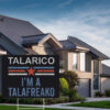 Talarico Campaign Political Lawn Board – Talafreako Yard Sign
