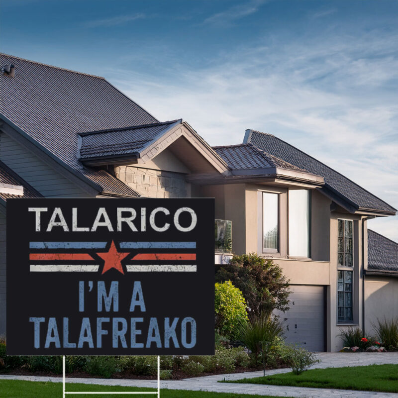 Talarico Campaign Political Lawn Board – Talafreako Yard Sign
