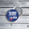 Talarico For Senate Buttons, 2026 Campaign