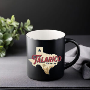 Talarico For Texas Mug I’m A Talafreako Mug Political Supporter Coffee Cup Texas Campaign Drinkware