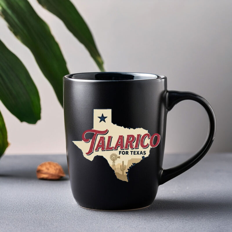 Talarico For Texas Mug I’m A Talafreako Mug Political Supporter Coffee Cup Texas Campaign Drinkware