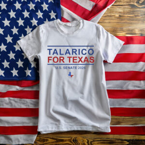 Talarico For Texas Shirt, U.S. Senate 2026 Campaign Tee, Texas Democrat Election Support