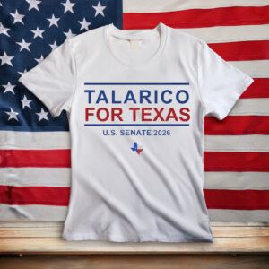 Talarico For Texas Shirt, U.S. Senate 2026 Campaign Tee, Texas Democrat Election Support