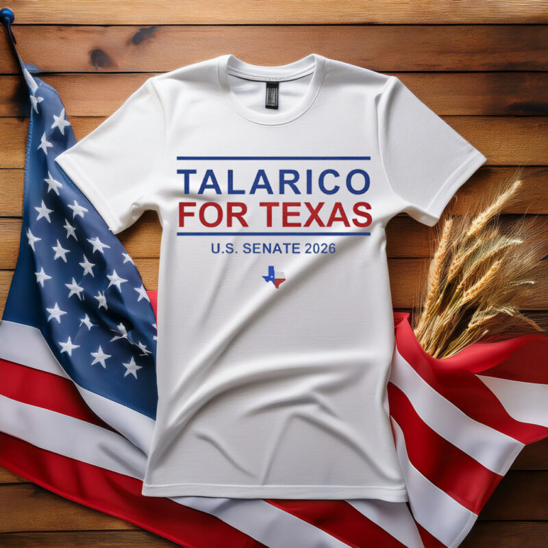 Talarico For Texas Shirt, U.S. Senate 2026 Campaign Tee, Texas Democrat Election Support