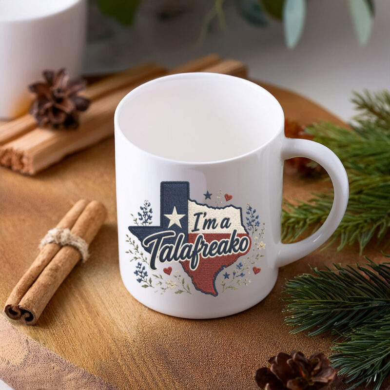 Texas Flower Mug – I'm A Talafreako Mug – Wildflower Texas Ceramic Coffee Cup