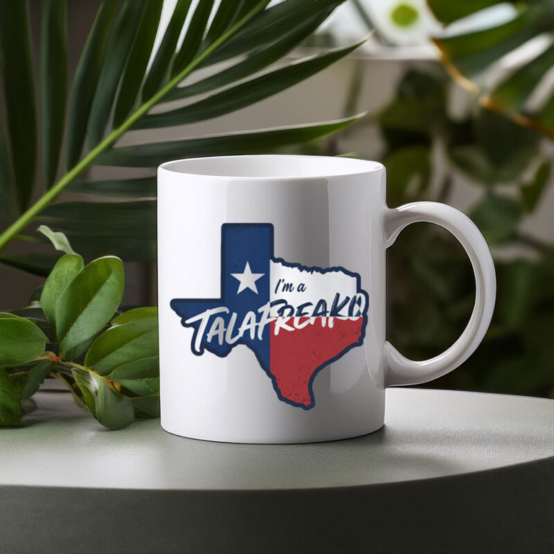 Texas Map Mug I’m A Talafreako Mug Modern Texas Pride Supporter Ceramic Coffee Cup