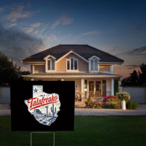 Bold Texas Yard Sign for the James Talarico 2026 Senate Campaign