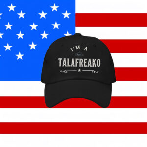 I’m a Talafreako Hat – James Talarico 2026 Political Cap