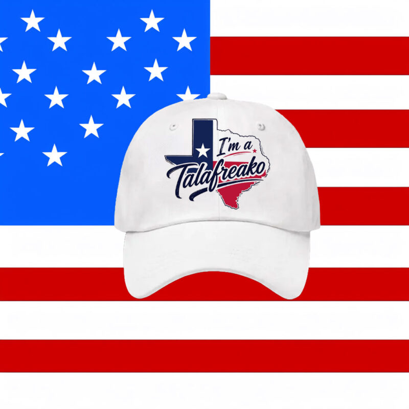 I’m a Talafreako Political Activist Hat – James Talarico 2026 Cap
