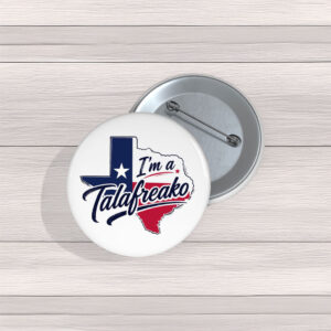 I’m a Talafreako Political Activist Pin Buttons – James Talarico 2026 Pins