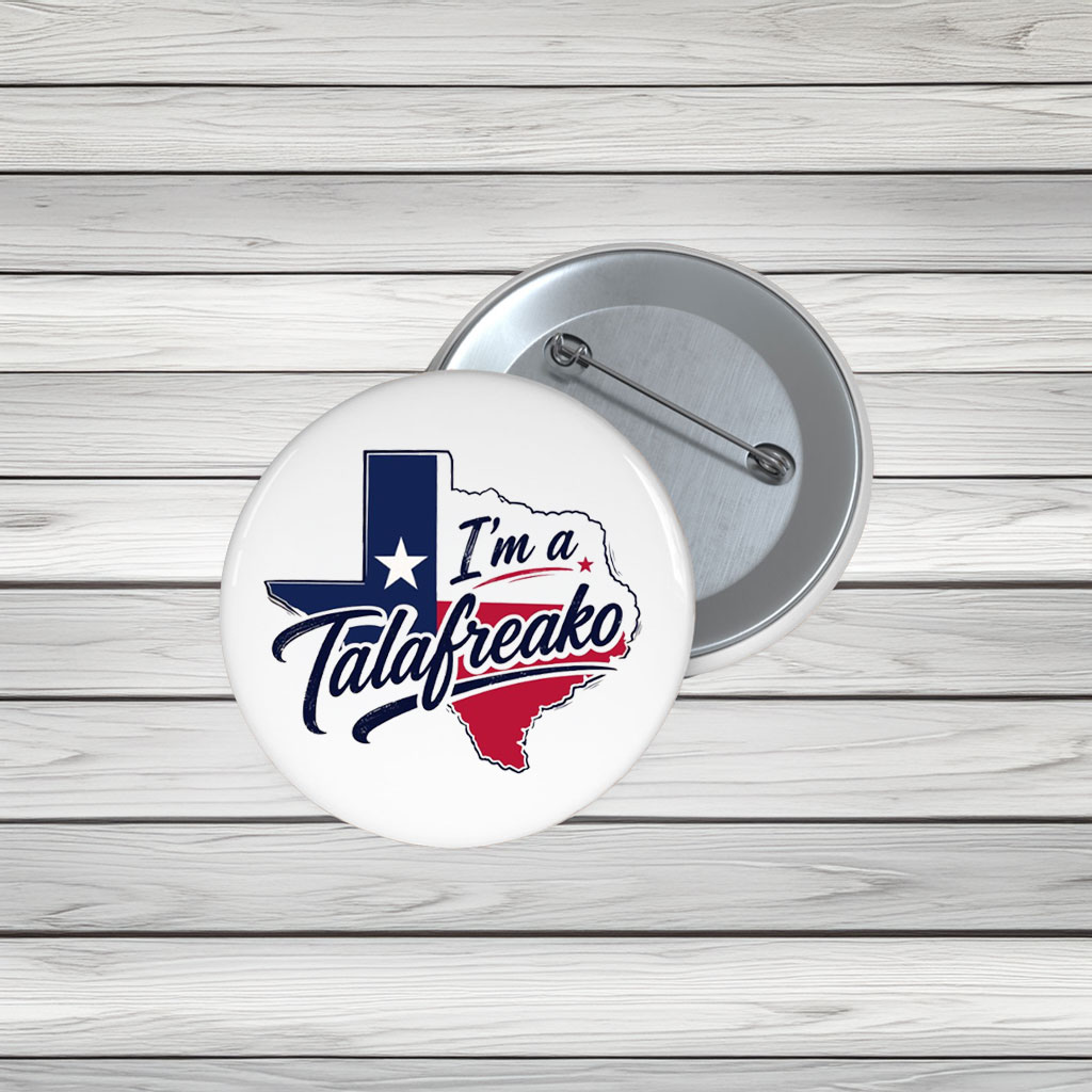 I’m a Talafreako Political Activist Pin Buttons – James Talarico 2026 Pins