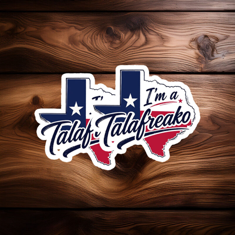 I’m a Talafreako Political Activist Sticker – James Talarico 2026 Decal