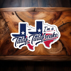 I’m a Talafreako Political Activist Sticker – James Talarico 2026 Decal