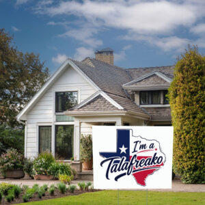 I’m a Talafreako Political Activist Yard Sign – James Talarico 2026