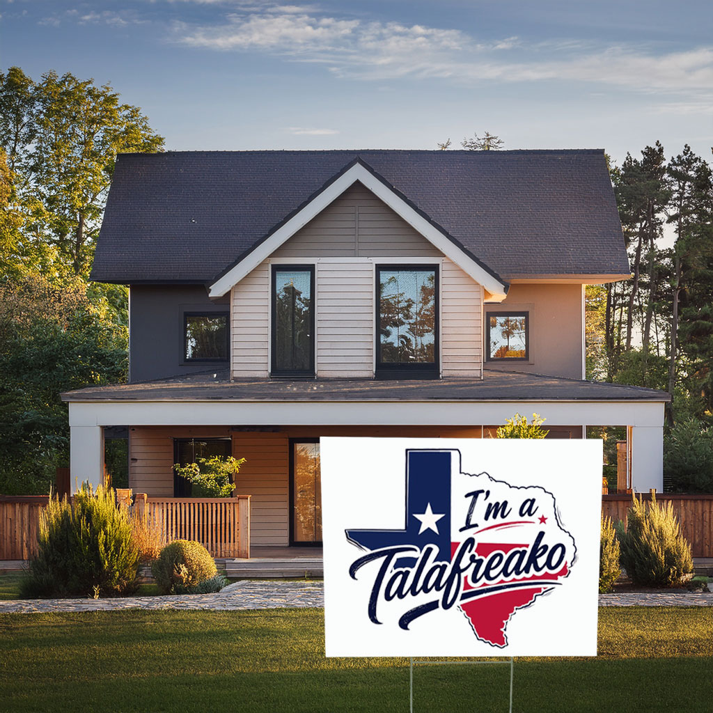 I’m a Talafreako Political Activist Yard Sign – James Talarico 2026