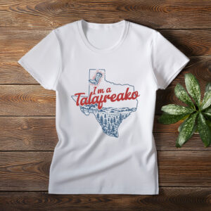 I’m a Talafreako Shirt – Funny James Talarico Meme Tee