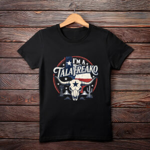 I’m a Talafreako Shirt – Funny Texas Pride Tee