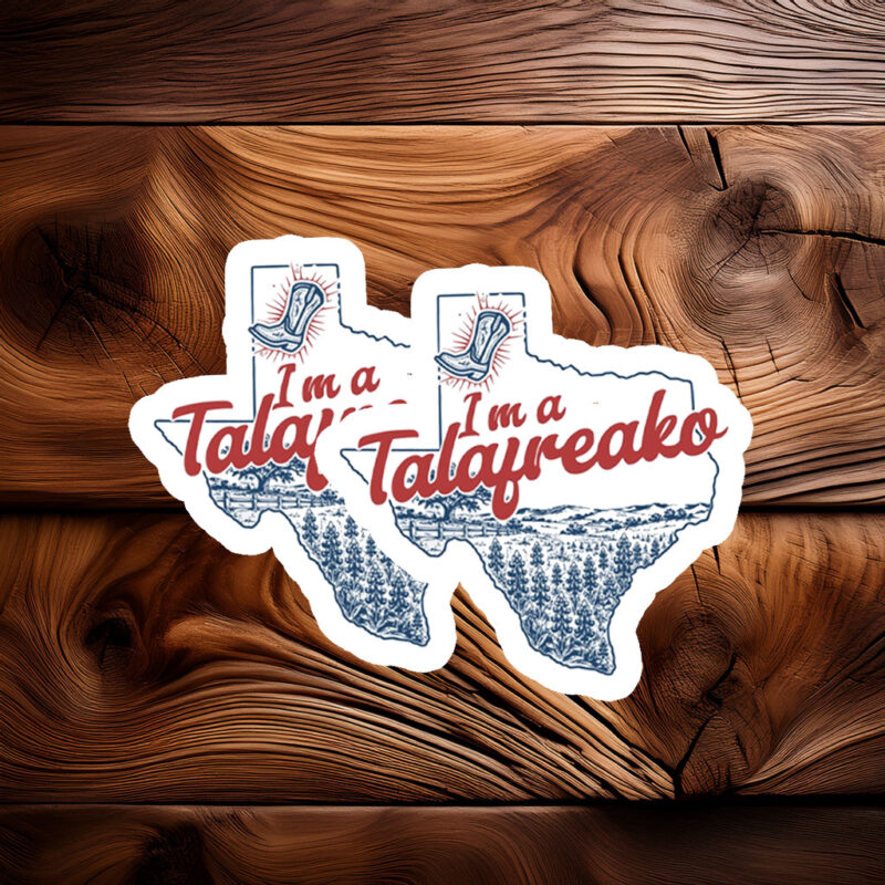 I’m a Talafreako Sticker – Funny James Talarico Meme Decal