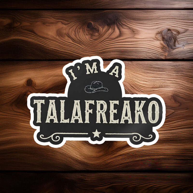 I’m a Talafreako Sticker – James Talarico 2026 Political Decal
