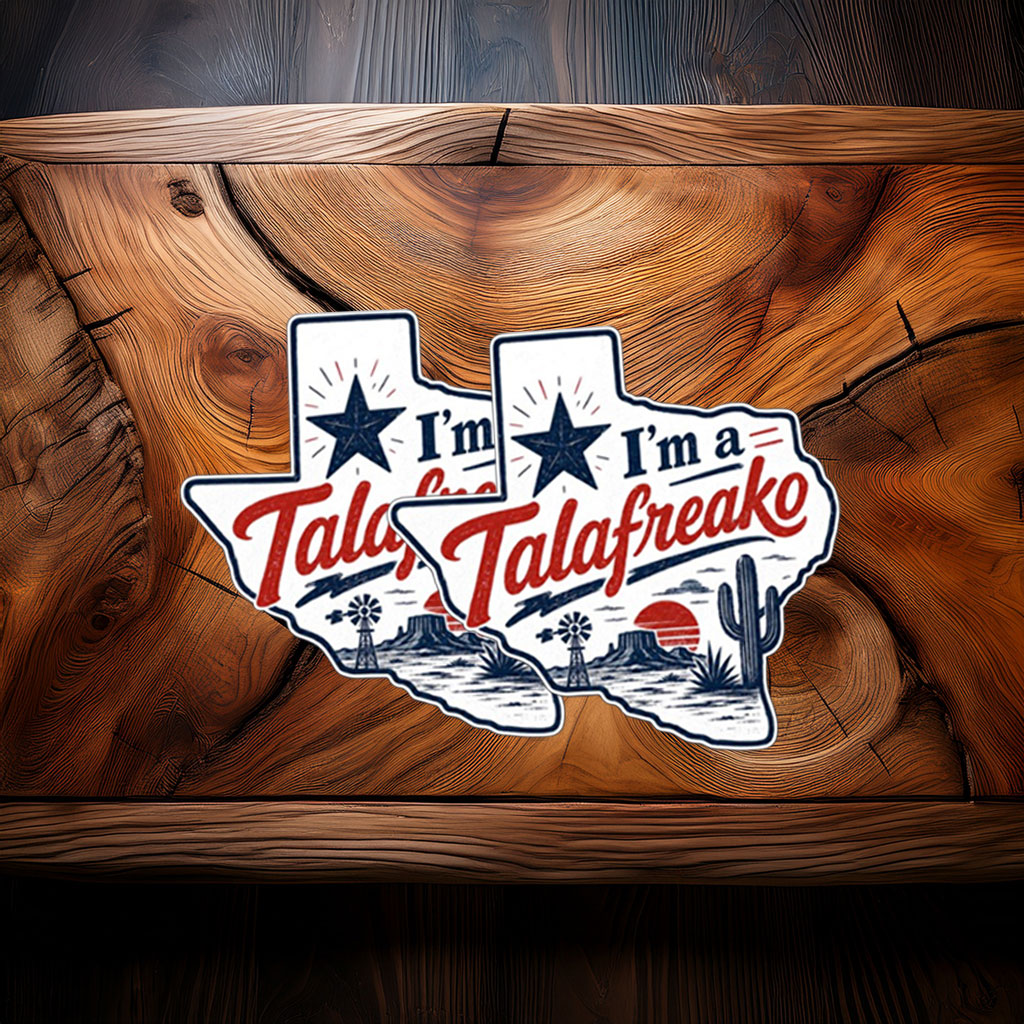I’m a Talafreako Sticker – Talarico for Senate Texas Political Decal
