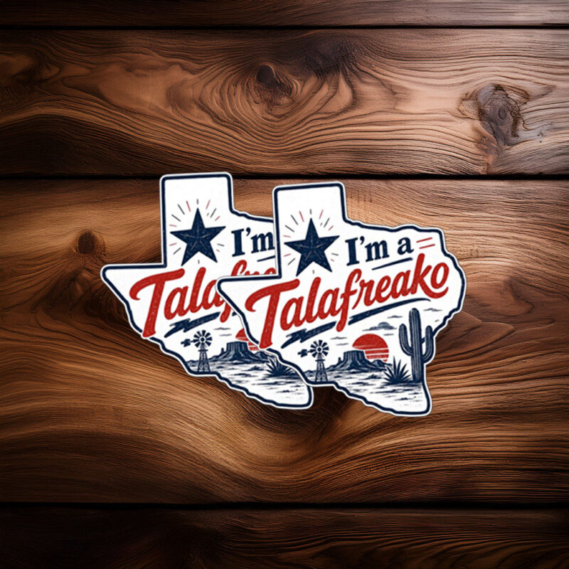 I’m a Talafreako Sticker – Talarico for Senate Texas Political Decal