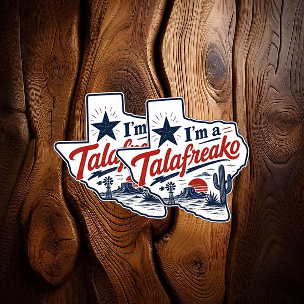 I’m a Talafreako Sticker – Talarico for Senate Texas Political Decal