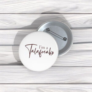 I’m a Talafreako – James Talarico 2026 Pin Buttons