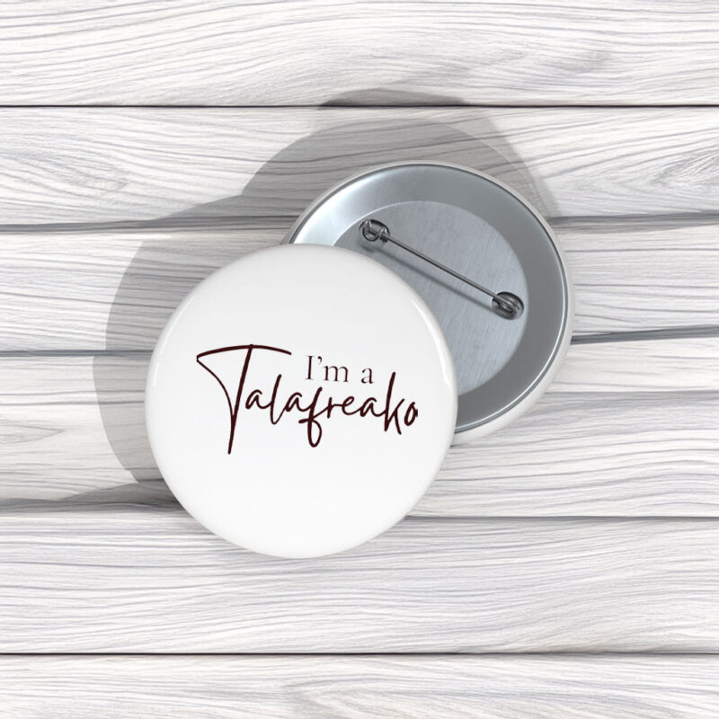 I’m a Talafreako – James Talarico 2026 Pin Buttons
