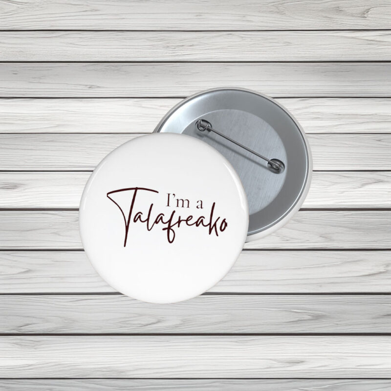 I’m a Talafreako – James Talarico 2026 Pin Buttons