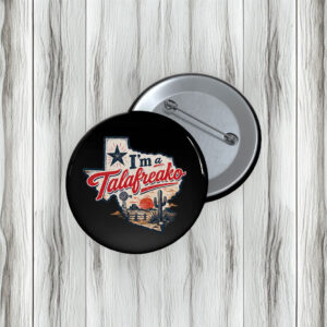 Proud Talafreako Campaign Buttons – Vote James Talarico for Senate 2026 Pins