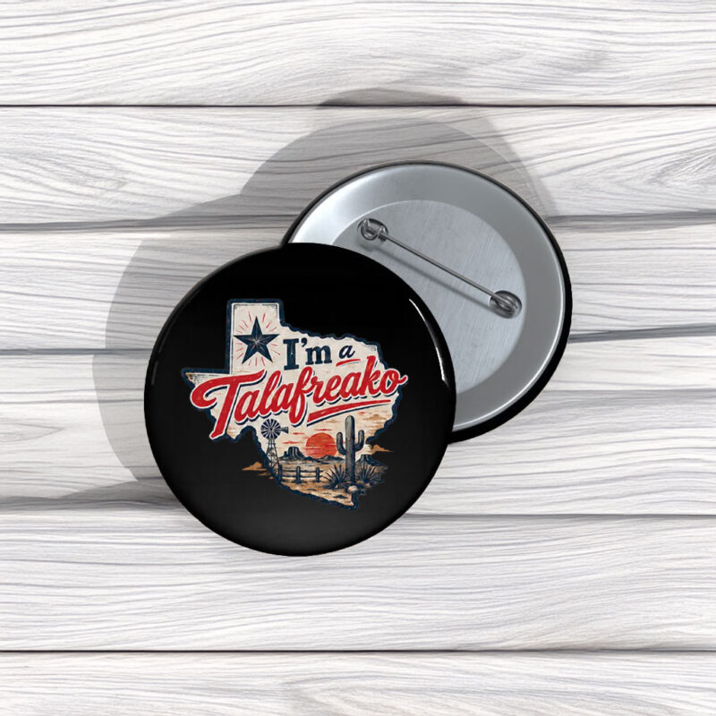 Proud Talafreako Campaign Buttons – Vote James Talarico for Senate 2026 Pins