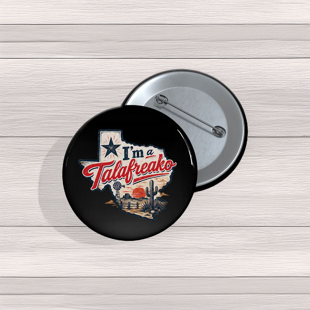 Proud Talafreako Campaign Buttons – Vote James Talarico for Senate 2026 Pins