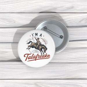 Talafreako Activist Buttons – James Talarico Texas Senate 2026 Political Pins