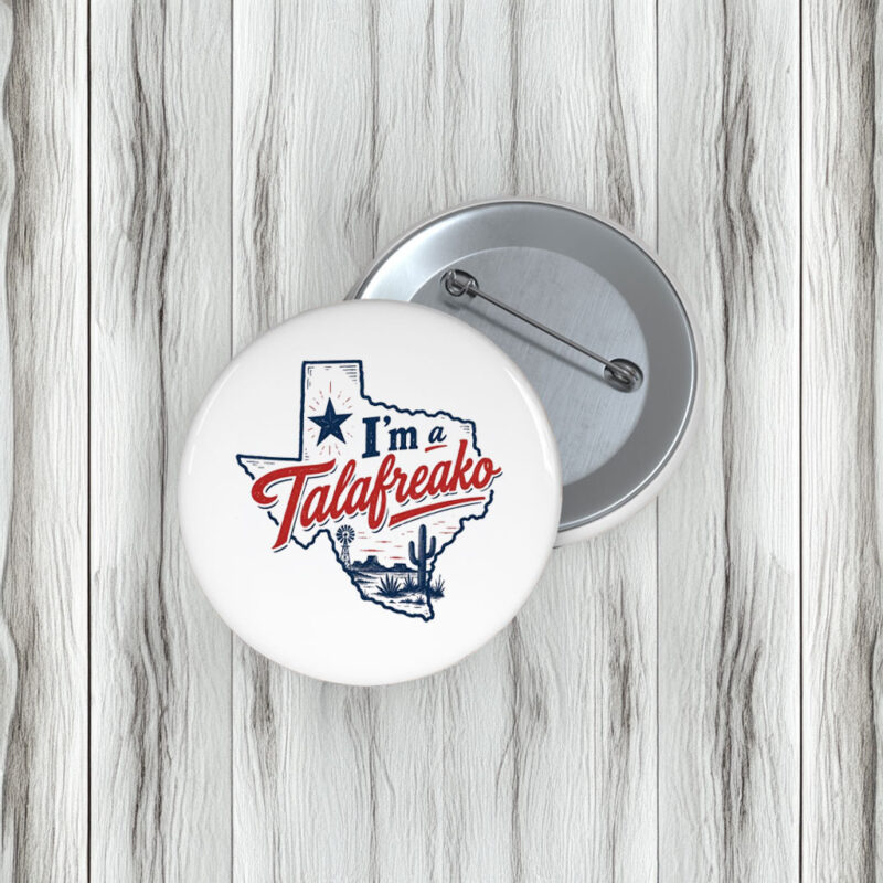 Talafreako James Talarico Buttons – Vote Talarico for Texas Senate 2026 Pins