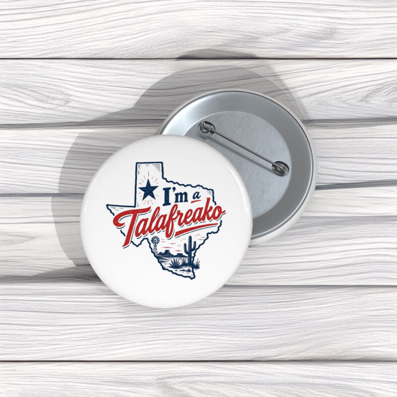 Talafreako James Talarico Buttons – Vote Talarico for Texas Senate 2026 Pins