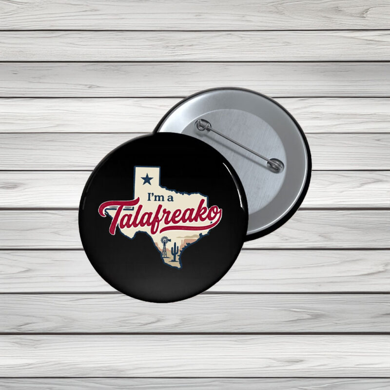 Talafreako Texas Buttons – James Talarico for Senate 2026 Campaign Pins