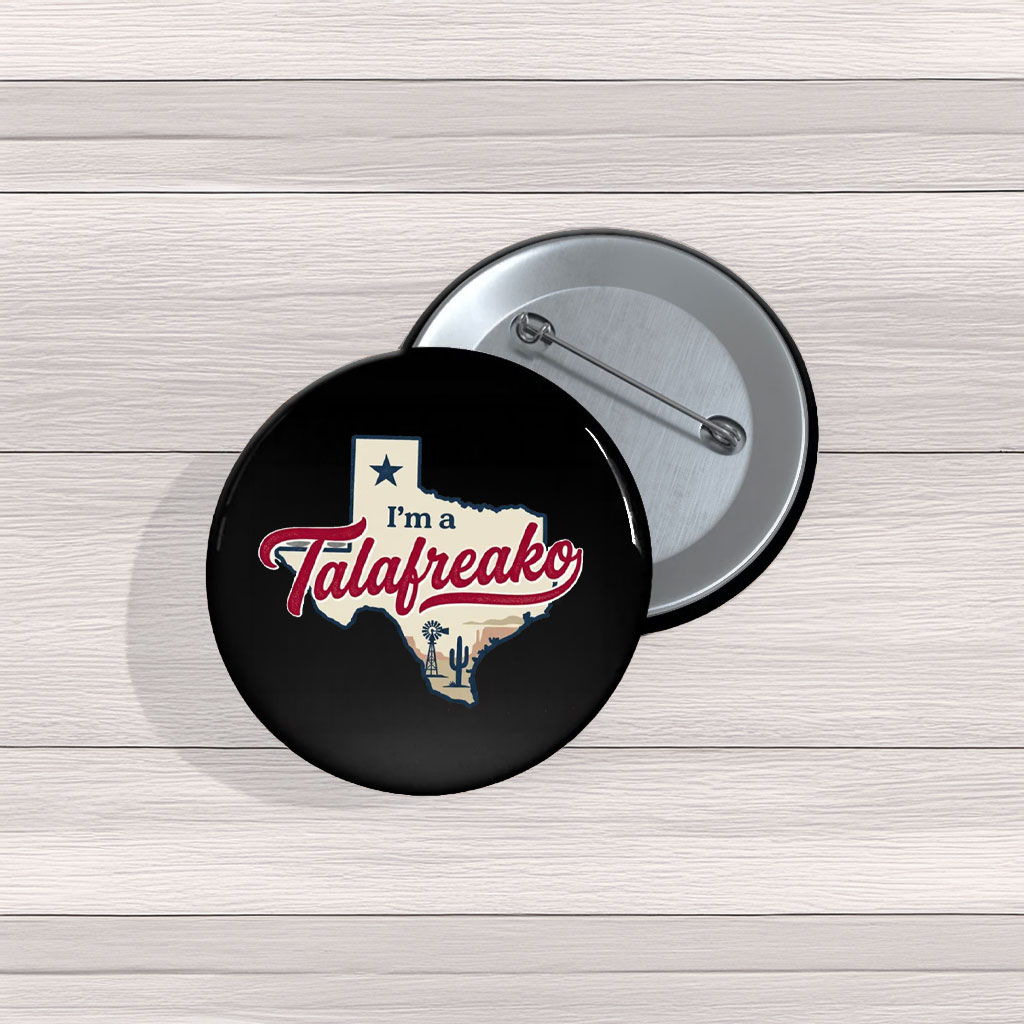 Talafreako Texas Buttons – James Talarico for Senate 2026 Campaign Pins