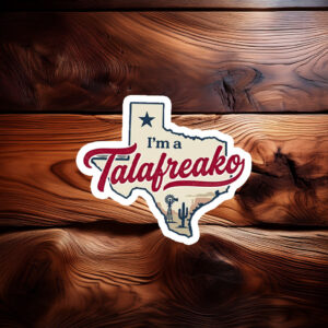 Talafreako Texas Sticker – James Talarico for Senate 2026 Campaign Decal