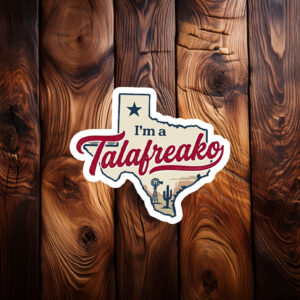 Talafreako Texas Sticker – James Talarico for Senate 2026 Campaign Decal