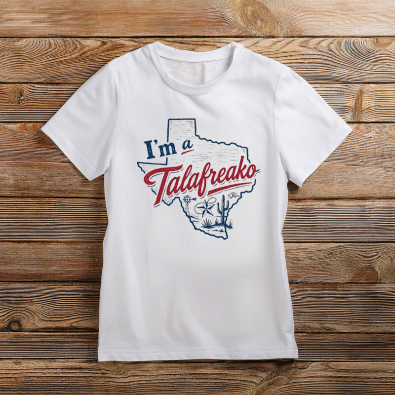 Texas Is for Talafreakos Shirt – Vote James Talarico Campaign Tee