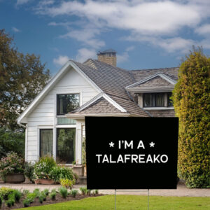 Texas Talafreako 2026 Yard Sign – James Talarico Senate Campaign Lawn Sign