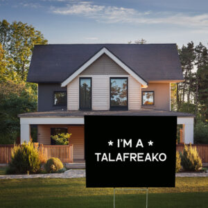 Texas Talafreako 2026 Yard Sign – James Talarico Senate Campaign Lawn Sign