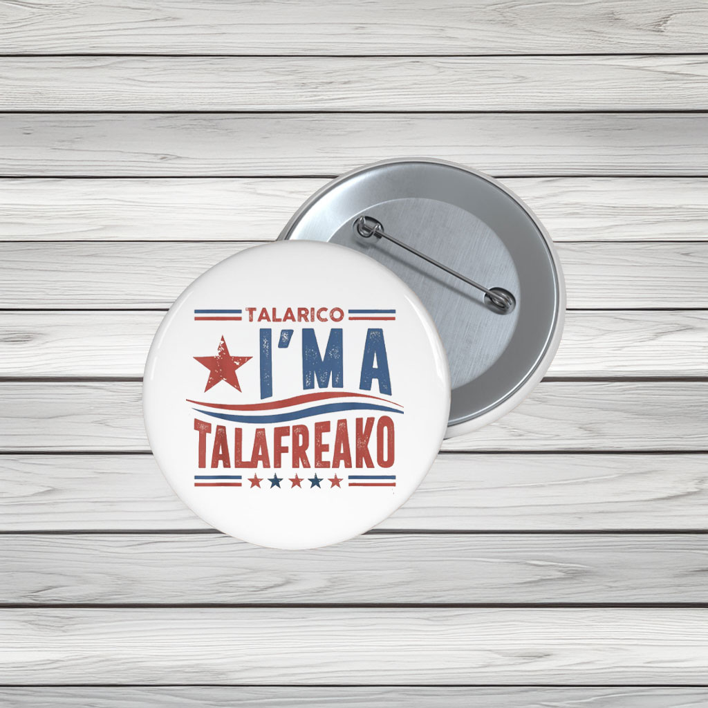 Texas Talafreako Pin Buttons – James Talarico for Senate Pins