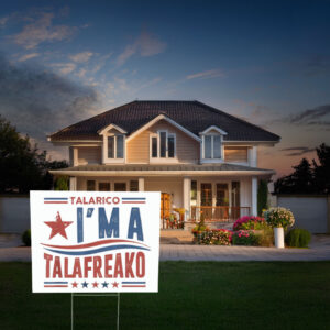 Texas Talafreako Yard Sign – James Talarico for Senate Political Sign